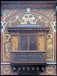 collectief - BRUSSELS HOOFDSTEDELIJK GEWEST : GEVRIJWAARDE MONUMENTEN