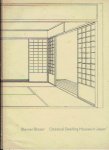 BLASER, Werner - Werner Blaser - Classical Dwelling Houses in Japan. BLASER, Werner - Werner Blaser - Classical Dwelling Houses in Japan.