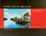 Miep Smitsloo-de Graaff 230614 - Tussen Tol en Trekvaart / Haarlem-Leiden 350 jaar het monument, de mensen en het water
