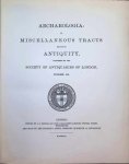  - Archaeologia or Miscellaneous Tracts relating to Antiquity, published by the Society of Antiquaries of London, Second series, Volume LX.  part 1