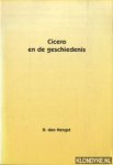 Hengst, D. den - Cicero en de geschiedenis - rede