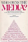 COMPAINE Benjamin M. (editor) - Who owns the media? Concentration of Ownership in the Mass Communication Industry