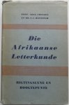 Coetzee Abel en Hattingh S C - Die Afrikaanse letterkunde Rigtingslyne en Hoogtepunte Met ingebonden bijlage 14 blz Die prosa sedert 1949