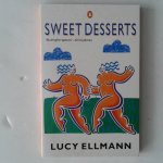 Ellmann, Lucy - Sweet Desserts