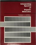 Thomas N. Sorrell - Interpreting Spectra of Organic Molecules