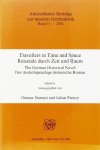 DURRANI, OSMAN/JULIAN PREECE [EDS.]. - Travellers in Time and Space. The German Historical Novel / Reisende durch Zeit und Raum. Der deutschsprachige historische Roman.