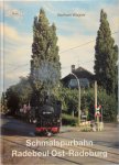 Wolfram Wagner 210295 - Schmalspurbahn Radebeul Ost - Radeburg