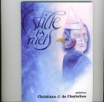 Chattelion, Christiaen, J. de - Stilte is niets