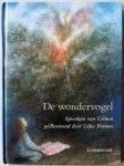 Grimm, vert. Nieuwenhuizen Johan van, ill. Postma Lidia - De wondervogel 14 Sprookjes van Grimm