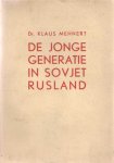 Mehnert, Klaus - De jonge generatie in Sovjet Rusland