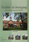 Vibeke Kingma - Traditie in beweging Nederlandse Hofjes in de periode 1800-1940
