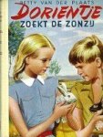 Plaats, Betty van der. - Dorientje zoekt de zonzij. Plaats, Betty van der. - Dorientje zoekt de zonzij.