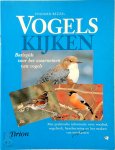 Einhard Bezzel 60915, André J. van Loon - Vogels kijken Basisgids voor het herkennen van vogels
