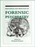 Rosner, Richard - Principles and practice of forensic psychiatry