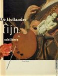 Hecht, Peter - De Hollandse fijn schilders. Van Gerad Dou tot Adriaen van der Werff
