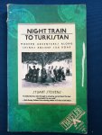 Stevens, Stuart - Night train to Turkistan