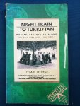 Stevens, Stuart - Night train to Turkistan Stevens, Stuart - Night train to Turkistan