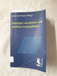 Meyer, Jörn-Axel (Herausgeber): - Strategien von kleinen und mittleren Unternehmen :