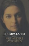 Lahiri, Jhumpa - Met andere woorden.