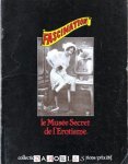 Jean Pierre Bouyxou - Fascination. Le Musée Secret de l'erotisme. Collection no 1. (cahiers nrs1, 2 & 3)