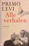 Primo Levi - Alle Verhalen