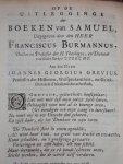 Franciscus Burmannus - Samuel ofte uitlegginge ende betragtinge der boeken Samuels