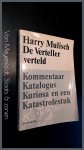 Mulisch, Harry - De verteller verteld - kommentaar, katalogus, kuriosa en een katastrofestuk
