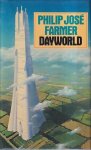 Farmer, Philip J. - Dayworld Series 1: Dayworld