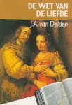 J.A. van Delden - Wet van de liefde, de