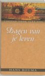 Hans Bouma - Dagen van je leven