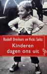 GERESERVEERD VOOR KOPER Dreikurs, Rudolf - Soltz, Vicki - Kinderen dagen ons uit