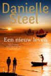 Danielle Steel - Een nieuw leven