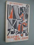 Veulemans, Jan - Klaaske, mijn zoon