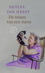 Detlev van Heest - (1) De Resten Van Een Mens
