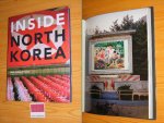 Harris, Mark Edward - Inside North Korea