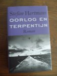 Hertmans, Stefan - Oorlog en terpentijn / roman