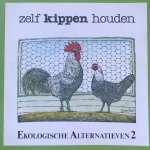 Wil van Eijsden, Wil van Eijsden - Zelf kippen houden