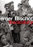 BISCHOF, Werner - Werner Bischof Estate, Marco Bischof & Tania Samara Kuhn [Ed.] - Werner Bischof - Backstory - Photographs, drawings, texts, and correspondence by Werner Bischof. - [New].