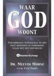 Melvin Morse - Waar God Woont