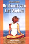 Ton van Gelder - De Kunst van het voelen aandacht voor je lijf, de weg terug naar je lichaam