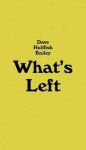 Emily Pethick - Dave Hullfish Bailey - Whats Left