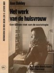 Oakley, Anne - Het Werk van de Huisvrouw: Een blinde vlek van de sociologie
