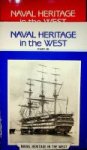Endacott, A - Naval Heritage in the West (3 volumes)