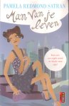 Redmond Satran, Pamela - Man van de leven
