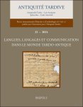  - Antiquité Tardive 32/2024 (publ 2025) Langues, langages et communication dans le monde tardo-antique