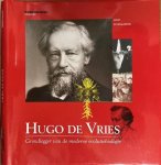 Schrauwers, Arno - Hugo de Vries: Grondlegger van de moderne evolutiebiologie