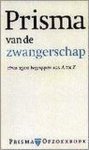  - Prisma van de zwangerschap / Prisma-boeken