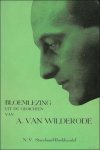 VAN WILDERODE, Anton en WESTERLINCK, A. (inleid.). - BLOEMLEZING GEDICHTEN.