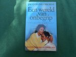 Osborne Jaqueline - Een wereld van onbegrip Osborne Jaqueline - Een wereld van onbegrip