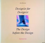 Bernsen, Jens - Design'et for Design'et / The Design before the Design